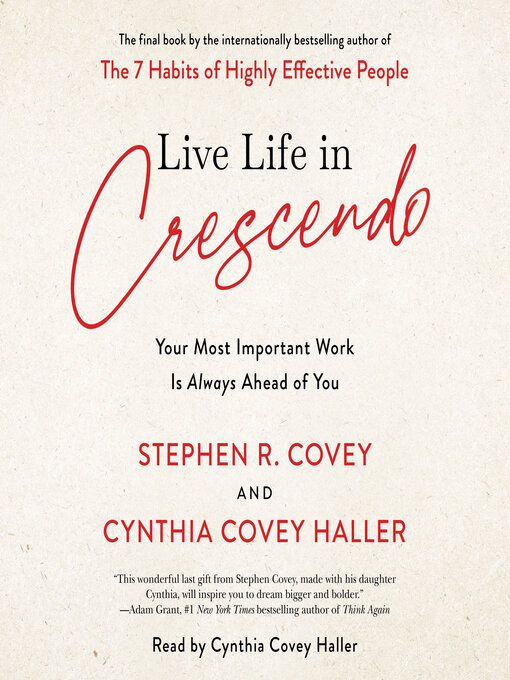 Title details for Live Life in Crescendo by Stephen R. Covey - Wait list